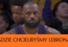 6G TV: Wybieramy klub (wkrótce 42-letniemu) LeBronowi