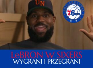 6G TV: LeBron James w 76ers – wygrani i przegrani Decyzji 2026